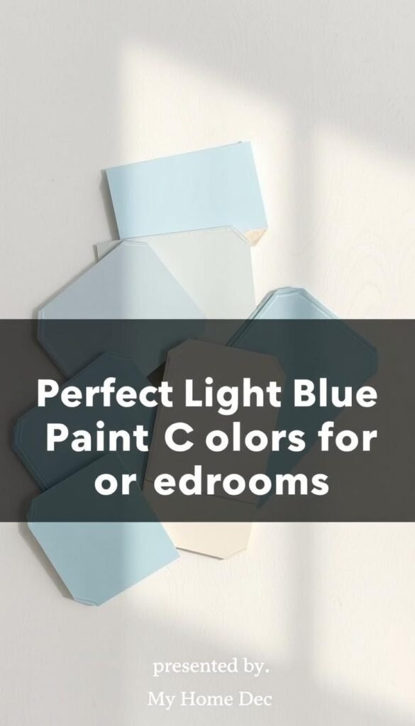 A serene collection of light blue paint samples, artfully arranged against a soft, white background. The hues range from the palest, almost-gray tones to vibrant, sky-like shades, each swatch casting a gentle glow under the warm, natural lighting. The scene is captured with a crisp, high-resolution lens, rendering the textures and nuances of the paint with precision. This peaceful, minimalist tableau is the perfect visual accompaniment to the "Perfect Light Blue Paint Colors for Bedrooms" section, evoking the calming, restorative atmosphere of the ideal light blue bedroom. Proudly presented by My Home Dec. A serene collection of light blue paint samples, artfully arranged against a soft, white background. The hues range from the palest, almost-gray tones to vibrant, sky-like shades, each swatch casting a gentle glow under the warm, natural lighting. The scene is captured with a crisp, high-resolution lens, rendering the textures and nuances of the paint with precision. This peaceful, minimalist tableau is the perfect visual accompaniment to the "Perfect Light Blue Paint Colors for Bedrooms" section, evoking the calming, restorative atmosphere of the ideal light blue bedroom. Proudly presented by My Home Dec.